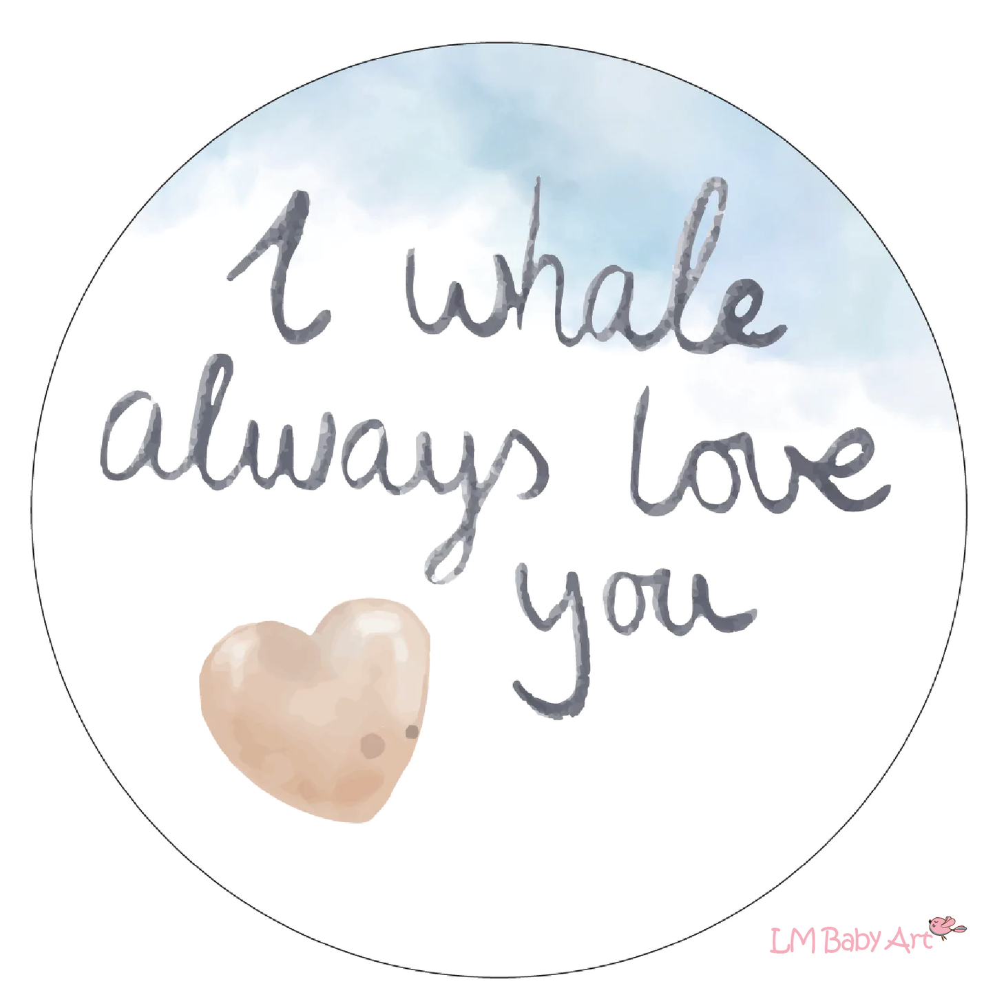Muurcirkel I whale always love you | 20x20cm - LM Baby Art | Muurdecoratie voor de allerkleinsten